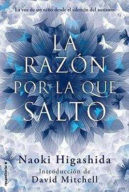 LA RAZÓN POR LA QUE SALTO | 9788499188126 | HIGASHIDA, NAOKI | Llibres Parcir | Librería Parcir | Librería online de Manresa | Comprar libros en catalán y castellano online