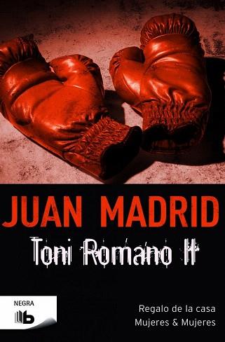 TONI ROMANO II | 9788490701515 | MADRID, JUAN | Llibres Parcir | Llibreria Parcir | Llibreria online de Manresa | Comprar llibres en català i castellà online