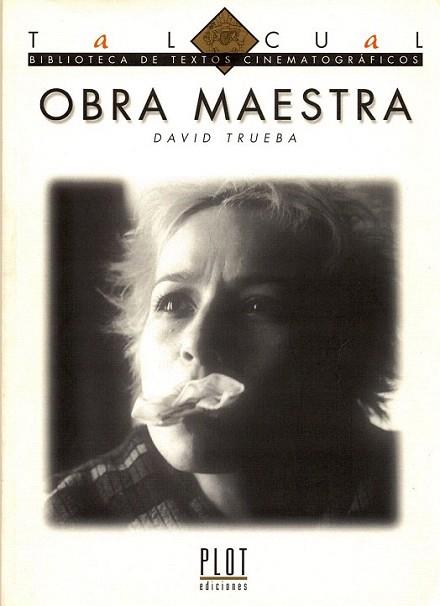 OBRA MAESTRA | 9788486702571 | DAVID TRUEBA | Llibres Parcir | Llibreria Parcir | Llibreria online de Manresa | Comprar llibres en català i castellà online