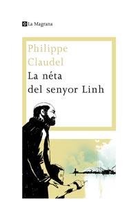 LA NETA DEL SENYOR LINH | 9788482649160 | CLAUDEL PHILIPPE | Llibres Parcir | Llibreria Parcir | Llibreria online de Manresa | Comprar llibres en català i castellà online