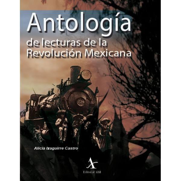 ANTOLOGÍA DE LECTURAS DE LA REVOLUCIÓN MEXICANA | PODI63173 | IZAGUIRRE CASTRO  ALICIA | Llibres Parcir | Llibreria Parcir | Llibreria online de Manresa | Comprar llibres en català i castellà online