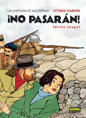 LAS AVENTURAS DE MAX FRIDMAN. ¡NO PASARÁN! (EDICIÓN INTEGRAL) | 9788467906714 | GIARDINO, VITTORIO | Llibres Parcir | Llibreria Parcir | Llibreria online de Manresa | Comprar llibres en català i castellà online