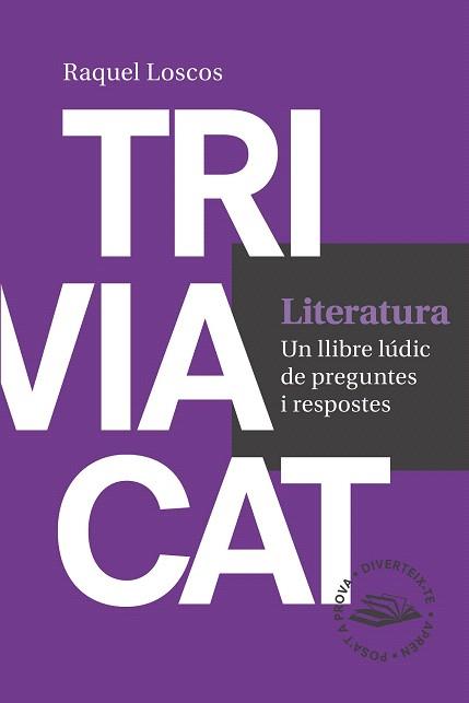 TRIVIACAT LITERATURA | 9788416139729 | LOSCOS LÓPEZ, RAQUEL | Llibres Parcir | Llibreria Parcir | Llibreria online de Manresa | Comprar llibres en català i castellà online