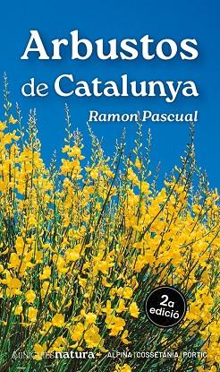 ARBUSTOS DE CATALUNYA | 9788413563718 | PASCUAL LLUVIÀ, RAMON | Llibres Parcir | Llibreria Parcir | Llibreria online de Manresa | Comprar llibres en català i castellà online