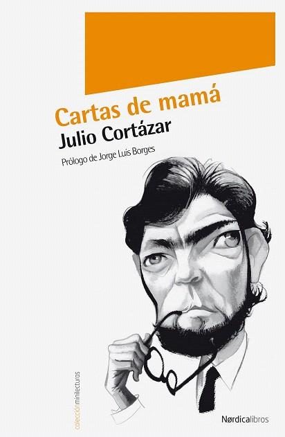 CARTAS DE MAMÁ | 9788492683918 | CORTÁZAR DESCOTTE, JULIO | Llibres Parcir | Llibreria Parcir | Llibreria online de Manresa | Comprar llibres en català i castellà online