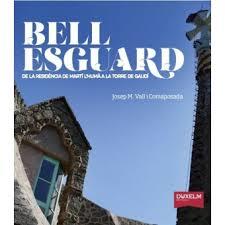 BELLESGUARD. DE LA RESIDÈNCIA DE MARTÍ L'HUMÀ A LA TORRE DE GAUDI | 9788494286827 | JOSEP M. VALL I COMAPOSADA | Llibres Parcir | Librería Parcir | Librería online de Manresa | Comprar libros en catalán y castellano online