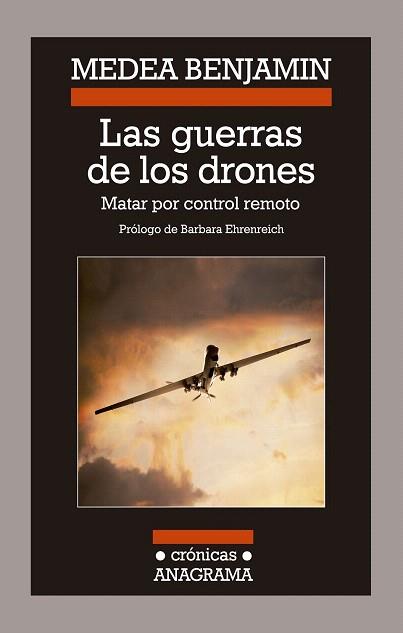 LAS GUERRAS DE LOS DRONES | 9788433926067 | BENJAMIN, MEDEA | Llibres Parcir | Llibreria Parcir | Llibreria online de Manresa | Comprar llibres en català i castellà online