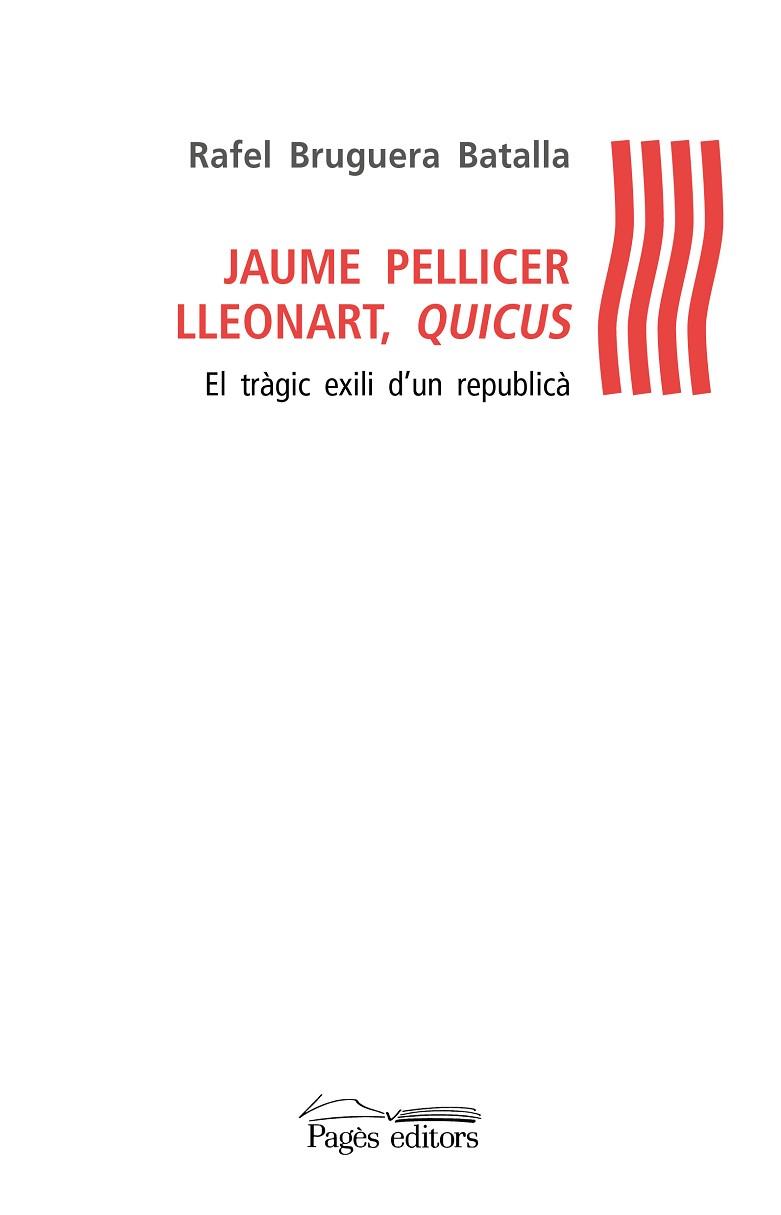 JAUME PELLICER LLEONART, QUICUS | 9788499759128 | BRUGUERA BATALLA, RAFEL | Llibres Parcir | Llibreria Parcir | Llibreria online de Manresa | Comprar llibres en català i castellà online