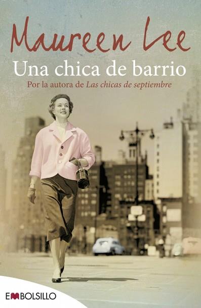 UNA CHICA DE BARRIO | 9788416087013 | LEE (INGLESA), MAUREEN | Llibres Parcir | Llibreria Parcir | Llibreria online de Manresa | Comprar llibres en català i castellà online