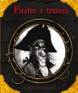 PIRATES I TRESORS (RECULL IL.LUSTRAT) | 9788498257762 | MOULD, CHRIS | Llibres Parcir | Llibreria Parcir | Llibreria online de Manresa | Comprar llibres en català i castellà online