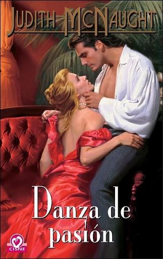 DANZA DE PASION | 9788497933377 | MCNAUGHT JUDITH | Llibres Parcir | Llibreria Parcir | Llibreria online de Manresa | Comprar llibres en català i castellà online