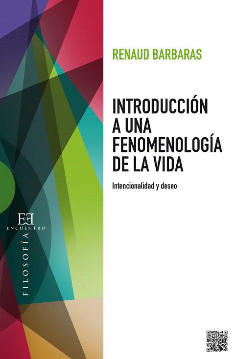 INTRODUCCIÓN A UNA FENOMENOLOGÍA DE LA VIDA | 9788490550274 | BARBARAS, RENAUD | Llibres Parcir | Llibreria Parcir | Llibreria online de Manresa | Comprar llibres en català i castellà online