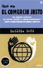 QUE ES EL COMERCIO JUSTO | 9788479018955 | SOLE | Llibres Parcir | Llibreria Parcir | Llibreria online de Manresa | Comprar llibres en català i castellà online