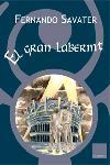 EL GRAN LABERINT | 9788466405867 | SAVATER | Llibres Parcir | Llibreria Parcir | Llibreria online de Manresa | Comprar llibres en català i castellà online