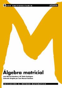 ALGEBRA MATRICIAL | 9788466726061 | Llibres Parcir | Llibreria Parcir | Llibreria online de Manresa | Comprar llibres en català i castellà online