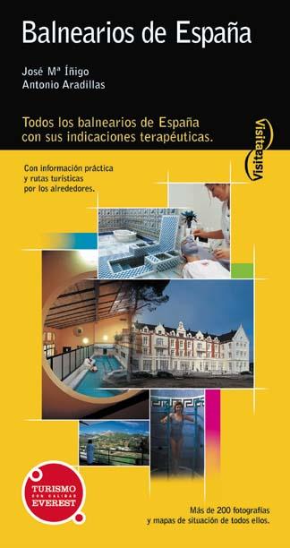 BALNEARIOS DE ESPANA | 9788424104610 | INIGO JOSE MARIA ARDILLAS ANTONIO | Llibres Parcir | Llibreria Parcir | Llibreria online de Manresa | Comprar llibres en català i castellà online