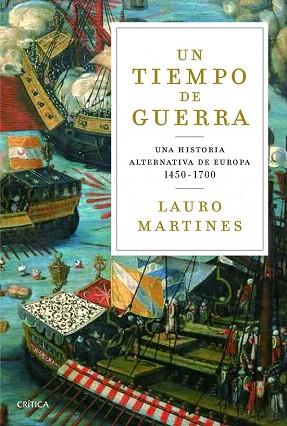 UN TIEMPO DE GUERRAS | 9788498926132 | LAURO MARTINES | Llibres Parcir | Llibreria Parcir | Llibreria online de Manresa | Comprar llibres en català i castellà online