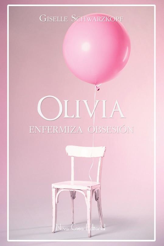 OLIVIA | 9788416942596 | SCHWARZKOPF, GISELLE | Llibres Parcir | Llibreria Parcir | Llibreria online de Manresa | Comprar llibres en català i castellà online