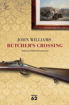 BUTCHER&#39;S CROSSING | 9788429771428 | JOHN WILLIAMS | Llibres Parcir | Llibreria Parcir | Llibreria online de Manresa | Comprar llibres en català i castellà online