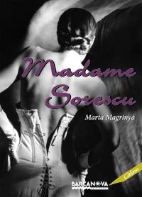 MADAME SORESCU | 9788448926816 | MARTA MAGRINYA | Llibres Parcir | Llibreria Parcir | Llibreria online de Manresa | Comprar llibres en català i castellà online