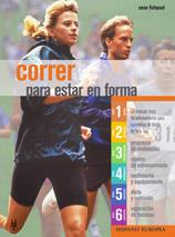 CORRER PARA ESTAR EN FORMA | 9788425515408 | FISHPOOL SEAN | Llibres Parcir | Llibreria Parcir | Llibreria online de Manresa | Comprar llibres en català i castellà online