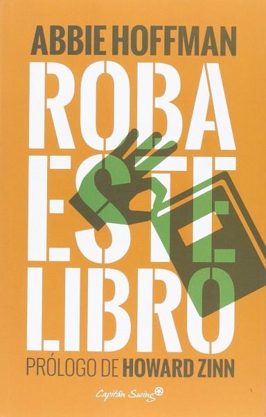 ROBA ESTE LIBRO | 9788494444579 | ABBIE HOFFMAN | Llibres Parcir | Llibreria Parcir | Llibreria online de Manresa | Comprar llibres en català i castellà online