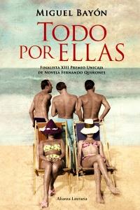 Todo por ellas | 9788420669724 | Bayón Pereda, Miguel | Llibres Parcir | Llibreria Parcir | Llibreria online de Manresa | Comprar llibres en català i castellà online