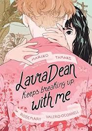 LAURA DEAN KEEPS BREAKING UP WITH ME | 9781626722590 | TAMAKI, MARIKO | Llibres Parcir | Llibreria Parcir | Llibreria online de Manresa | Comprar llibres en català i castellà online