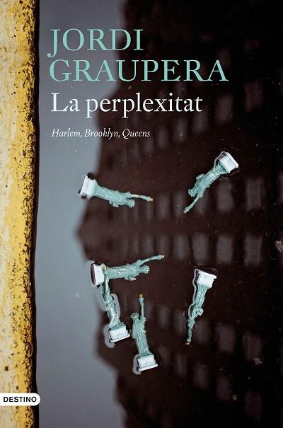 LA PERPLEXITAT | 9788497103497 | GRAUPERA GARCIA-MILÀ, JORDI | Llibres Parcir | Llibreria Parcir | Llibreria online de Manresa | Comprar llibres en català i castellà online