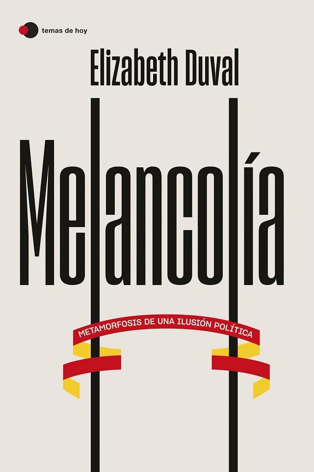 MELANCOLÍA | 9788499989587 | DUVAL, ELIZABETH | Llibres Parcir | Llibreria Parcir | Llibreria online de Manresa | Comprar llibres en català i castellà online