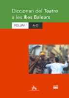 DICCIONARI DE TEATRE DE LES ILLES BALEARS VOL I | 9788484154778 | Llibres Parcir | Llibreria Parcir | Llibreria online de Manresa | Comprar llibres en català i castellà online