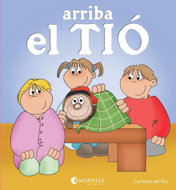 ARRIBA EL TIÓ | 9788484127772 | DEL RIO GALVE, CARMINA | Llibres Parcir | Llibreria Parcir | Llibreria online de Manresa | Comprar llibres en català i castellà online