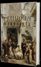 EXILIO EN BERBERÍA | PODI110329 | GUIL GUERRERO  JOSÉ LUIS | Llibres Parcir | Llibreria Parcir | Llibreria online de Manresa | Comprar llibres en català i castellà online