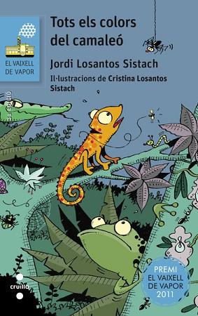 TOTS ELS COLORS DEL CAMALEÓ | 9788466139427 | LOSANTOS SISTACH, JORDI | Llibres Parcir | Llibreria Parcir | Llibreria online de Manresa | Comprar llibres en català i castellà online