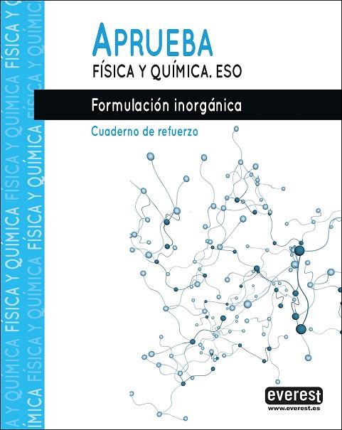 APRUEBA FÍSICA Y QUÍMICA.FORMULACIÓN INORGÁNICA. | 9788428344579 | FIDALGO SÁNCHEZ, JOSÉ ANTONIO / FERNÁNDEZ PÉREZ, MANUEL RAMÓN | Llibres Parcir | Llibreria Parcir | Llibreria online de Manresa | Comprar llibres en català i castellà online