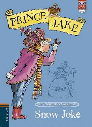 PRINCE JAKE : SNOW JOKE | 9788426387929 | SUE MONTGRE/MARCK BEECH | Llibres Parcir | Llibreria Parcir | Llibreria online de Manresa | Comprar llibres en català i castellà online