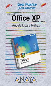 OFFICE XP GUIA PRACTICA | 9788441512009 | IZCARA NUÐEZ | Llibres Parcir | Llibreria Parcir | Llibreria online de Manresa | Comprar llibres en català i castellà online