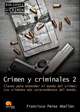 CRIMEN Y CRIMINALES 2 | 9788499670041 | PEREZ ABELLAN FRANCISCO | Llibres Parcir | Llibreria Parcir | Llibreria online de Manresa | Comprar llibres en català i castellà online