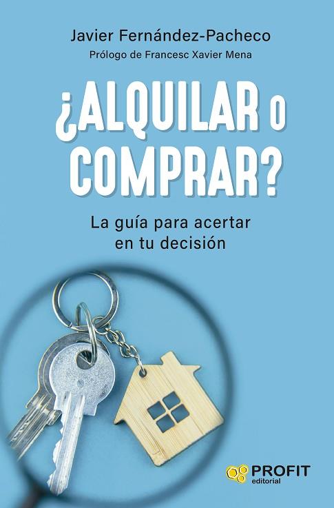 ¿ALQUILAR O COMPRAR? | 9788419841131 | FERNANDEZ-PACHECO MAZARRO, JAVIER | Llibres Parcir | Llibreria Parcir | Llibreria online de Manresa | Comprar llibres en català i castellà online