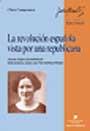 LA REVOLUCION ESPANOLA VISTA POR UNA REPUBLICANA | 9788449022432 | CAMPOAMOR CLARA | Llibres Parcir | Llibreria Parcir | Llibreria online de Manresa | Comprar llibres en català i castellà online