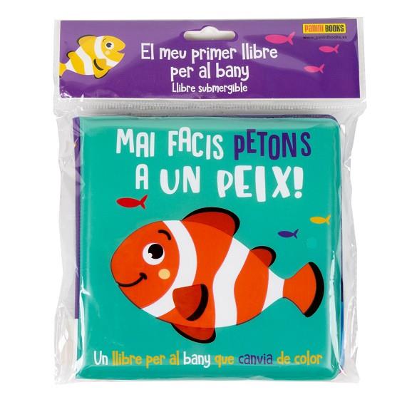 MAI FACIS PETONS A UN PEIX! | 9788411013215 | Llibres Parcir | Llibreria Parcir | Llibreria online de Manresa | Comprar llibres en català i castellà online