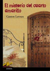 EL MISTERIO DEL CUARTO AMARILLO | 9788420712642 | GASTON LEROUX | Llibres Parcir | Llibreria Parcir | Llibreria online de Manresa | Comprar llibres en català i castellà online