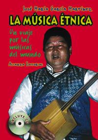 LA MUSICA ETNICA | 9788420640587 | GARCIA MARTINEZ | Llibres Parcir | Llibreria Parcir | Llibreria online de Manresa | Comprar llibres en català i castellà online