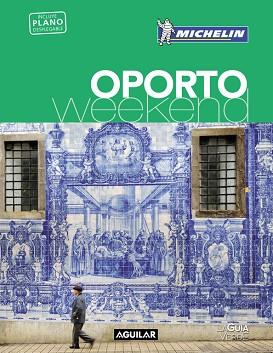 OPORTO (LA GUÍA VERDE WEEKEND) | 9788403516052 | MICHELIN | Llibres Parcir | Llibreria Parcir | Llibreria online de Manresa | Comprar llibres en català i castellà online