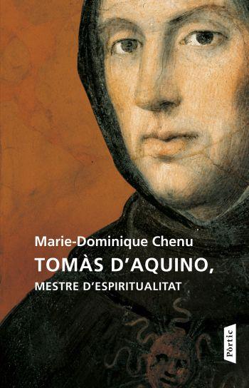 TOMAS AQUINO MESTRE ESPIRITUALITAT | 9788498091625 | CHENU | Llibres Parcir | Librería Parcir | Librería online de Manresa | Comprar libros en catalán y castellano online