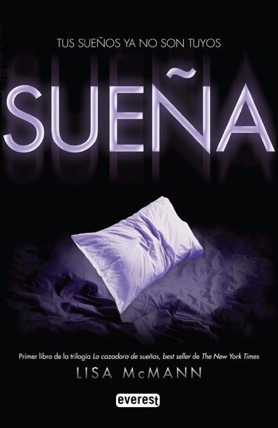 Sueña | 9788444146256 | Lisa McMann | Llibres Parcir | Llibreria Parcir | Llibreria online de Manresa | Comprar llibres en català i castellà online