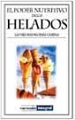 EL PODER NUTRITIVO DE LOS HELADOS | 9788479017491 | Llibres Parcir | Llibreria Parcir | Llibreria online de Manresa | Comprar llibres en català i castellà online