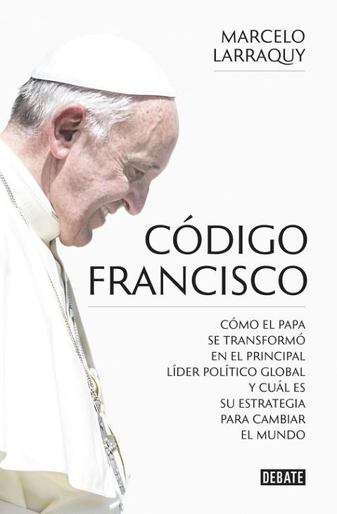 CÓDIGO FRANCISCO | 9788499926865 | LARRAQUY, MARCELO | Llibres Parcir | Llibreria Parcir | Llibreria online de Manresa | Comprar llibres en català i castellà online