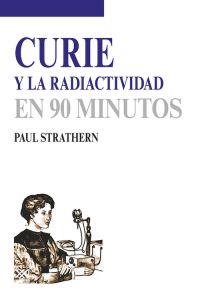 CURIE Y LA RADIACTIVIDAD | 9788432317194 | STRATHERN, PAUL | Llibres Parcir | Llibreria Parcir | Llibreria online de Manresa | Comprar llibres en català i castellà online