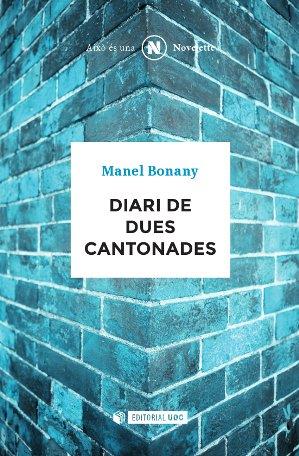 DIARI DE DUES CANTONADES | 9788490643532 | BONANY AYUSO, MANEL | Llibres Parcir | Llibreria Parcir | Llibreria online de Manresa | Comprar llibres en català i castellà online